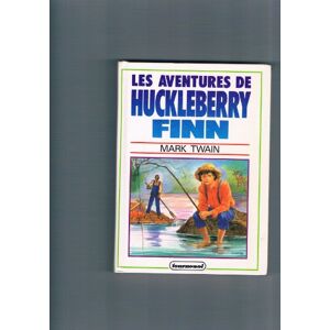 Les aventures de Huckleberry Finn Mark Twain Ronde du tournesol