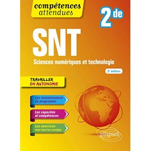 SNT, sciences numeriques et technologie 2de Bertrand Petit, Jean-Christophe Bonnefoy Ellipses