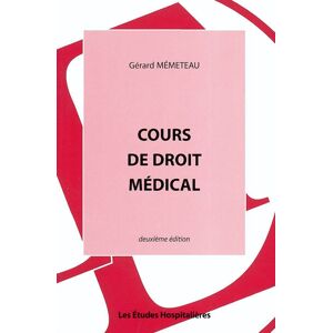 Cours de droit médical Gérard Mémeteau LEH éditions