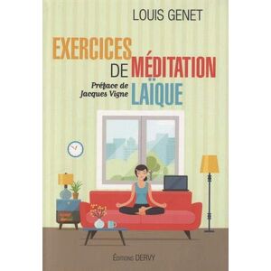 Exercices de meditation laïque Louis Genet Dervy