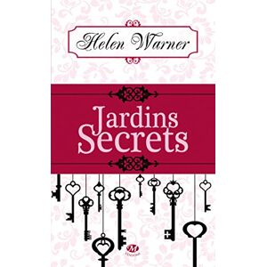 Jardins secrets Helen Warner Milady