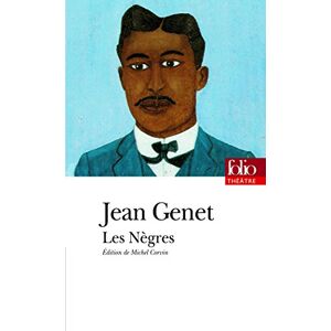 Les Negres Jean Genet Gallimard
