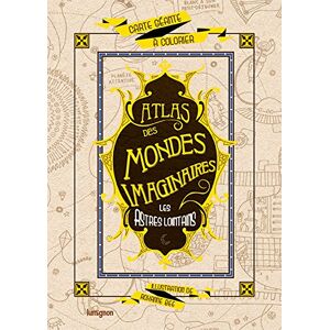 Atlas des mondes imaginaires. Les astres lointains : carte geante a colorier Roxanne Bee Les Editions du Lumignon