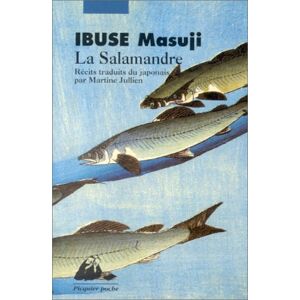 La salamandre Masuji Ibuse P. Picquier