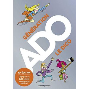 Generation ado le dico nathalie szapiro manoukian jeanne siaud facchin el don guillermo regis faller Bayard Jeunesse