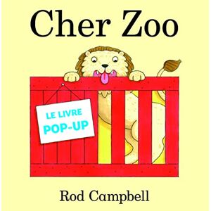 Cher zoo : le livre pop-up Rod Campbell Leduc.s jeunesse