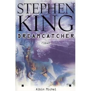 Dreamcatcher Stephen King Albin Michel
