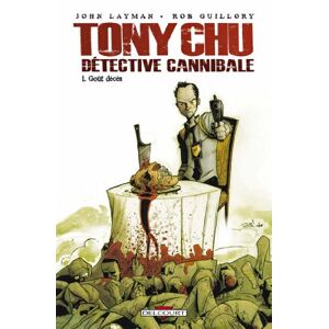 Tony Chu detective cannibale Vol 1 Gout deces John Layman Rob Guillory Delcourt