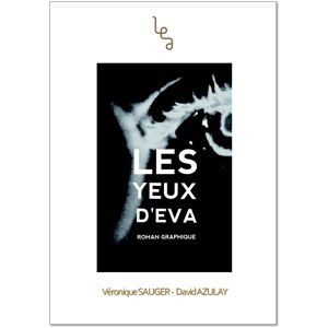 Les yeux d'Eva Veronique Sauger, David Azulay Les Editions abordables