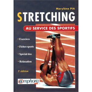 Stretching au service des sportifs Marylene Pia Amphora