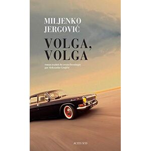 Volga, Volga Miljenko Jergovic Actes Sud