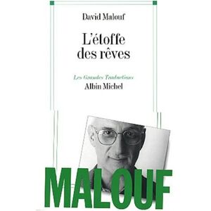 L'etoffe des reves David Malouf Albin Michel