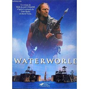 Waterworld album du film dapres le scenario de Peter Rader et David Twohy Max Allan Collins Hors collection