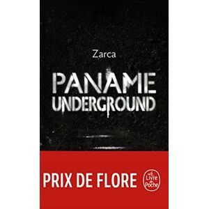 Paname underground Johann Zarca Le Livre de poche