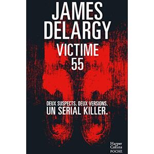 Victime 55 : thriller James Delargy HarperCollins