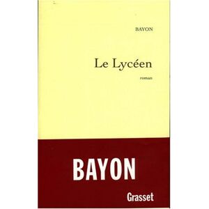 Le lyceen Bayon Grasset