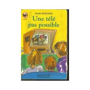 une tele pas possible rodgers mary flammarion