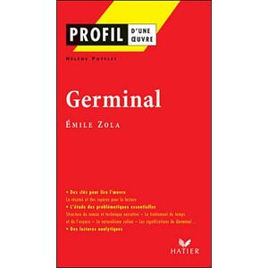 Germinal (1885), Emile Zola Helene Potelet Hatier