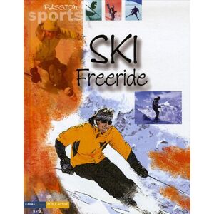 Ski, freeride Christian Pedrotti, Stephanie Grondeau Gamma Jeunesse, Ecole active