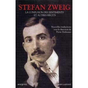 La confusion des sentiments et autres recits Stefan Zweig R. Laffont