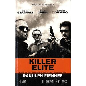 Elitegroup Killer elite Ranulph Fiennes Serpent a Plumes