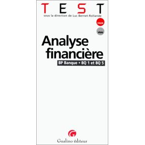 Test : analyse financière : BQ1 et BQ5  l. bernet-rollande Gualino - Publicité