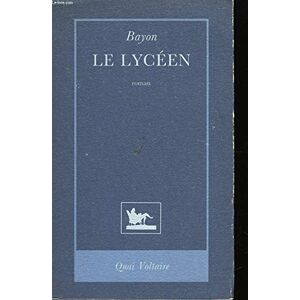 Le Lyceen Bayon Quai Voltaire