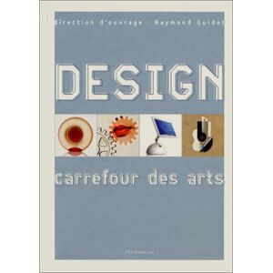 Design, carrefour des arts  raymond guidot Flammarion, Centre national des arts plastiques