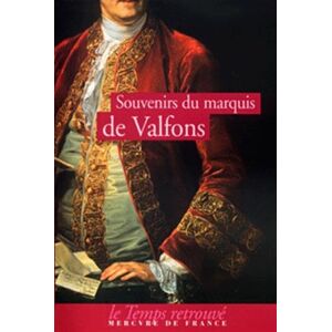 Souvenirs du Marquis de Valfons vicomte de Sebourg Charles de Mathei de Valfons Mercure de France