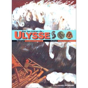 Sur les traces d'Ulysse Marie-Therese Davidson, Philippe Poirier Gallimard-Jeunesse