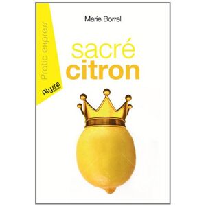 Sacre citron Marie Borrel Alysse