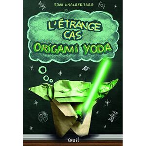 letrange cas origami yoda angleberger tom seuil jeunesse