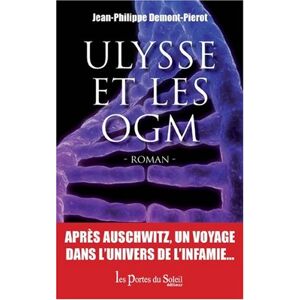 Ulysse et les OGM Jean-Philippe Demont-Pierot les Portes du Soleil