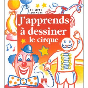 Le cirque Philippe Legendre Fleurus