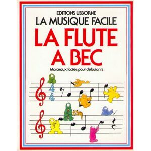 La Flute a bec Philip Hawthorne, Kim Blundell Usborne