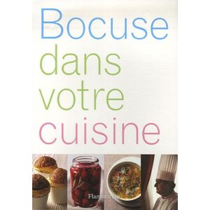 Bocuse dans votre cuisine Paul Bocuse Flammarion