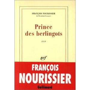 Prince des berlingots Francois Nourissier Gallimard