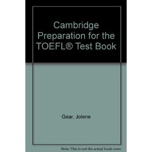 cambridge preparation for the toefl® test book gear, jolene cambridge university press
