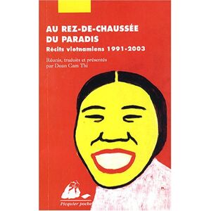 Au rez-de-chaussee du paradis : recits vietnamiens 1991-2003 doan, cam-thi P. Picquier