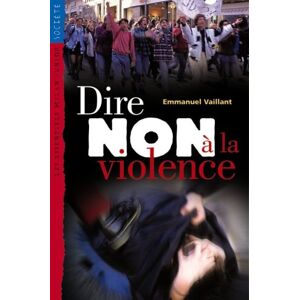 Dire non à la violence Emmanuel Vaillant Milan