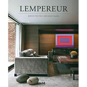 Lempereur, architectes decorateurs Catherine Seiler Marot