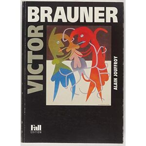 Victor Brauner Alain Jouffroy Fall