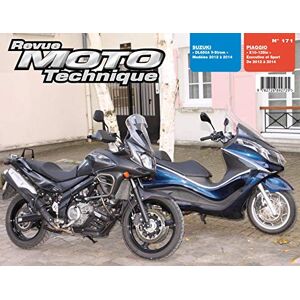 Revue moto technique, n° 171. Suzuki DL650A V-Storm modeles 2012 a 2014, Piaggio X10-125ie de 2012 a  etai ETAI