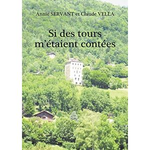 Si des tours m'étaient contées  annie servant et claude vella Baudelaire