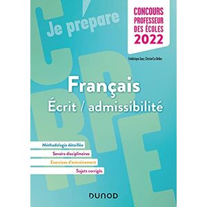 Francais, ecrit-admissibilite, concours professeur des ecoles 2022 Frederique Saez, Christel Le Bellec Dunod