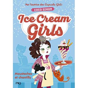 Ice cream girls. Vol. 3. Moustaches et chantilly Coco Simon Pocket jeunesse