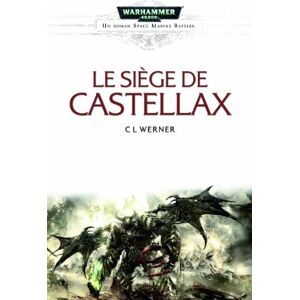 Space marine battles. Le siege de Castellax C.L. Werner Black Library