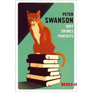 Huit crimes parfaits Peter Swanson Gallmeister