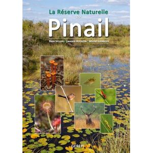 La reserve naturelle du Pinail  yann sellier, laurent bourdin, michel granger GEREPI