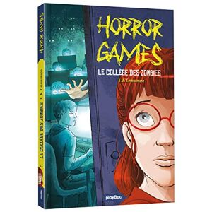 Horror games. Attention, college zombie ! Naïma Zimmermann Play Bac